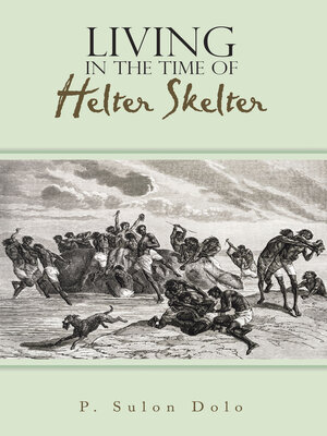 cover image of LIVING IN THE TIME OF HELTER SKELTER